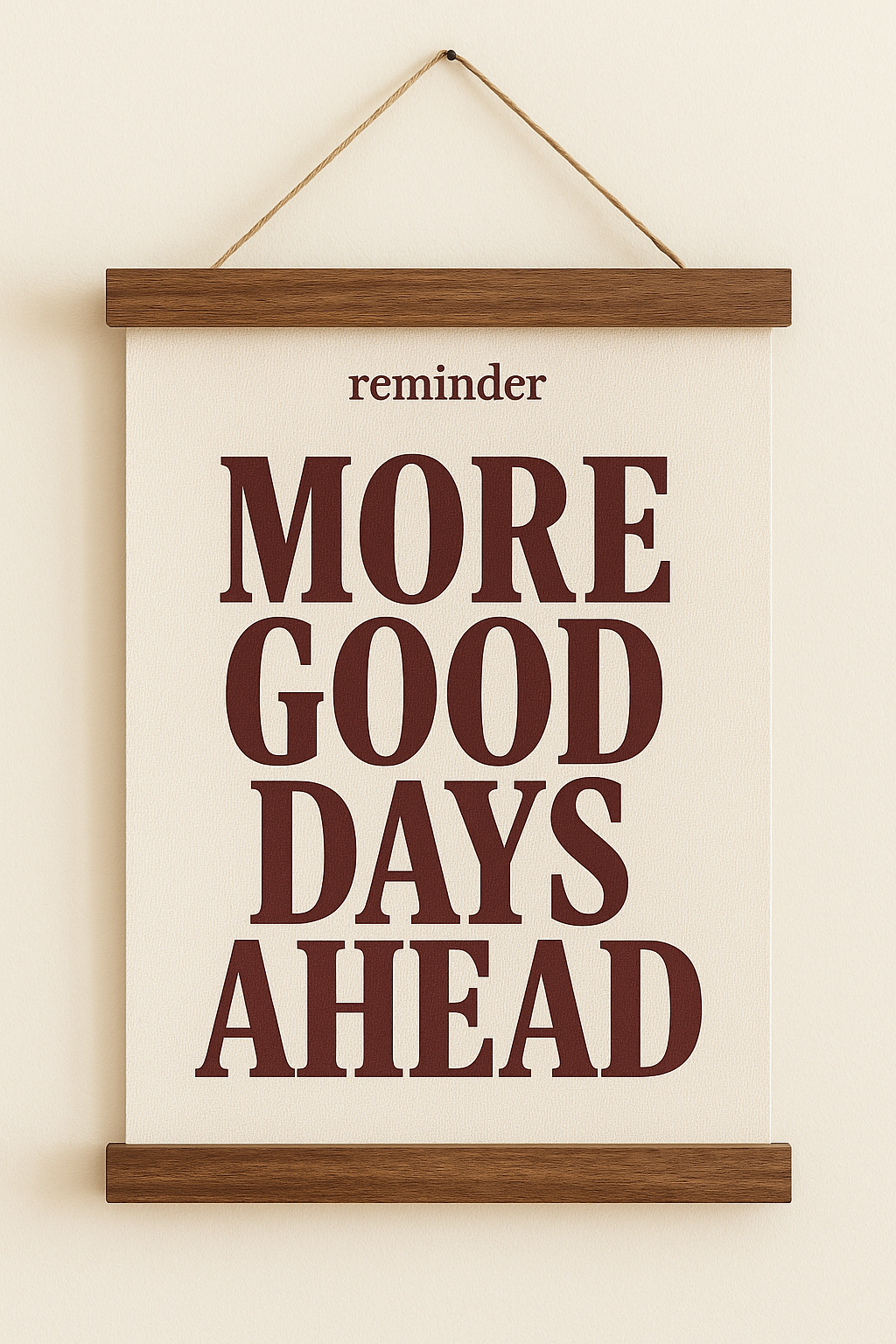 Good Days canvas, walnut hanger